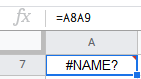 google sheets ERROR #NAME?